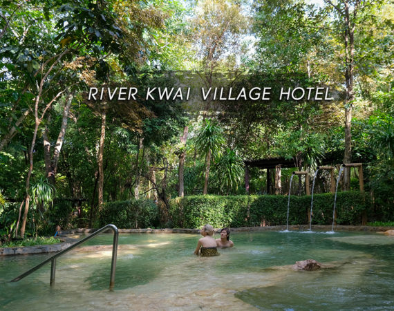 พักผ่อนชิลธรรมชาติ เล่นกิจกรรมสุดมันส์ @ River Kwai Village